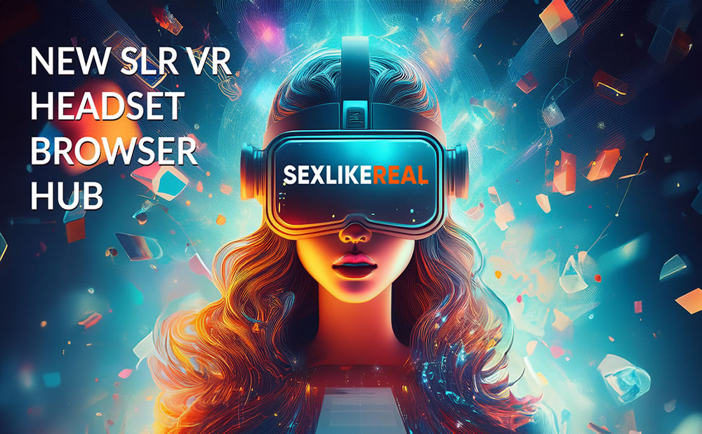 Futuro del porno vr navega sexlikereal en tus gafas vr con webxr